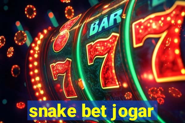 snake bet jogar